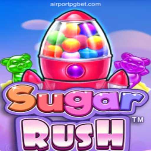 Exploring SugarRush: The Exciting World of Airport PG A Plataforma de Apostas #1 do Brasil